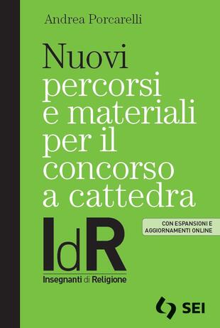 copertina Nuovi percorsi e materiali per il concorso a cattedra. IdR. Insegnanti di religione. Con espansioni e aggiornamenti online