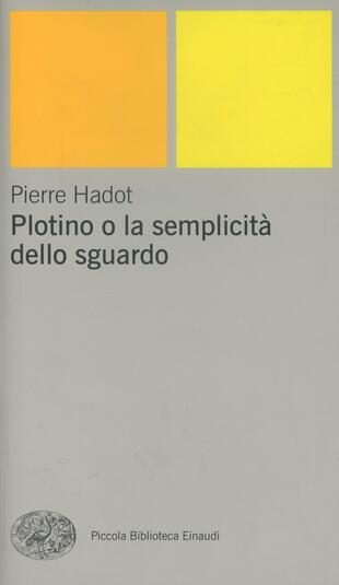 copertina Plotino o la semplicità dello sguardo