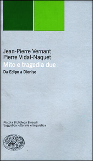 copertina Mito e tragedia, due. Da Edipo a Dioniso