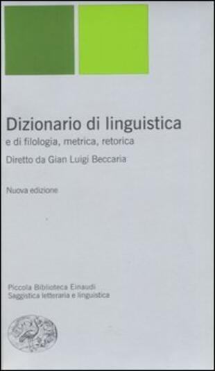 copertina Dizionario di linguistica e di filologia, metrica, retorica