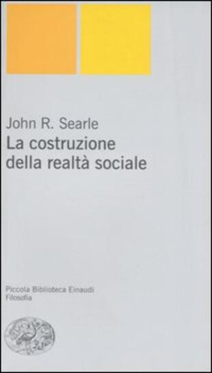 copertina La costruzione della realt&agrave; sociale