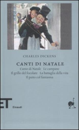 copertina Canti di Natale: Canto di NataleLe campaneIl grillo del focolareLa battaglia della vitaIl patto col fantasma