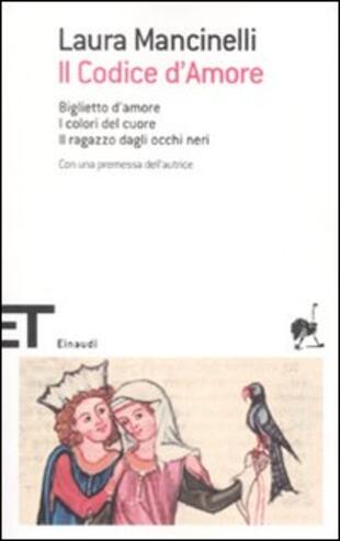 copertina Il codice d'amore. Biglietto d'amoreI colori del cuoreIl ragazzo dagli occhi neri