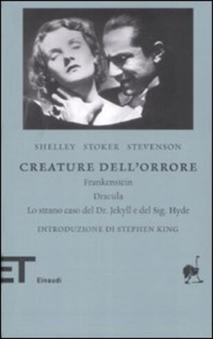 copertina Creature dell'orrore: Frankestein-Dracula-Lo strano caso del Dr Jekyll e del Sig. Hyde