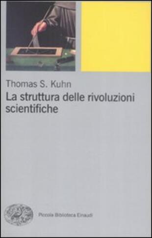 copertina La struttura delle rivoluzioni scientifiche