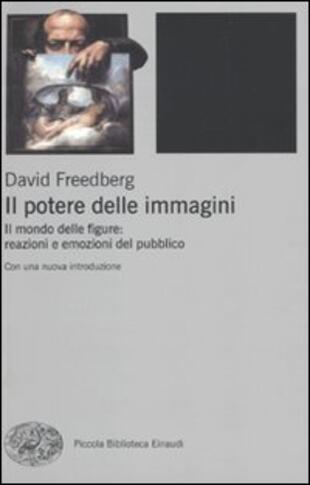 copertina Il potere delle immagini. Il mondo delle figure: reazioni e emozioni del pubblico