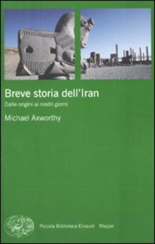 copertina Breve storia dell'Iran. Dalle origini ai nostri giorni