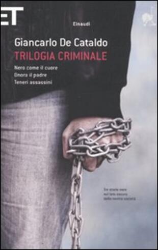 copertina Trilogia criminale: Nero come il cuoreOnora il padreTeneri assassini