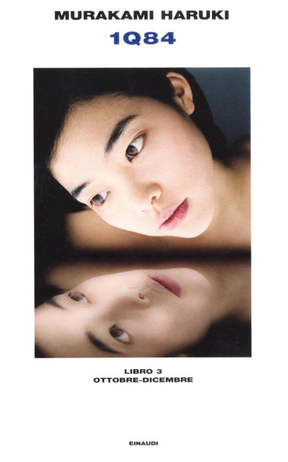 1Q84. Libro 3. Ottobredicembre di Murakami Haruki - Il Libraio