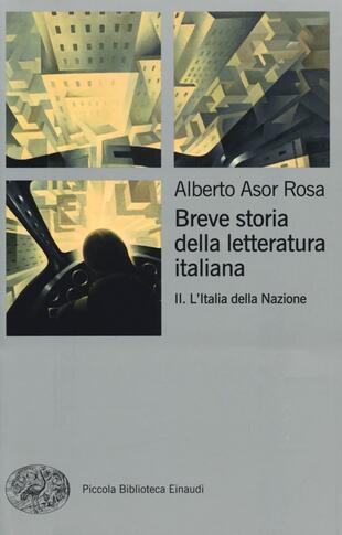 copertina Breve storia della letteratura italiana. Vol. 2: L'Italia della Nazione
