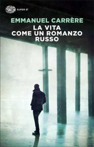 copertina La vita come un romanzo russo