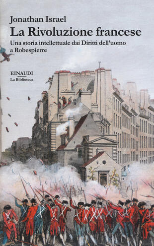 copertina La rivoluzione francese. Una storia intellettuale dai Diritti dell'uomo a Robespierre