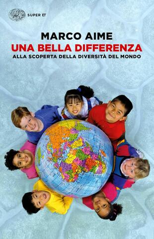 copertina Una bella differenza. Alla scoperta della diversità del mondo