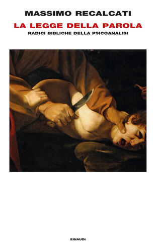 copertina La Legge della parola. Radici bibliche della psicoanalisi