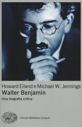 copertina Walter Benjamin. Una biografia critica