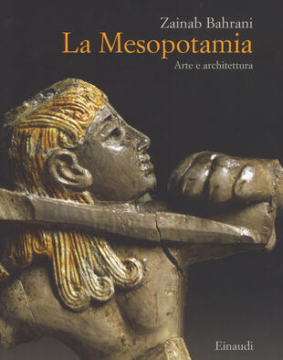 copertina La Mesopotamia. Arte e architettura. Ediz. a colori