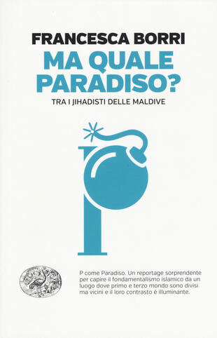 copertina Ma quale paradiso? Trai jihadisti delle Maldive