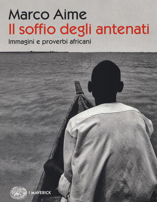 copertina Il soffio degli antenati. Immagini e proverbi africani. Ediz. illustrata