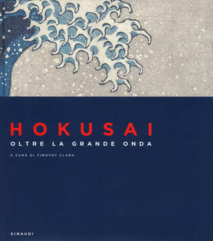 copertina Hokusai. Oltre la grande onda. Ediz. a colori