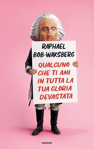 copertina Qualcuno che ti ami in tutta la tua gloria devastata