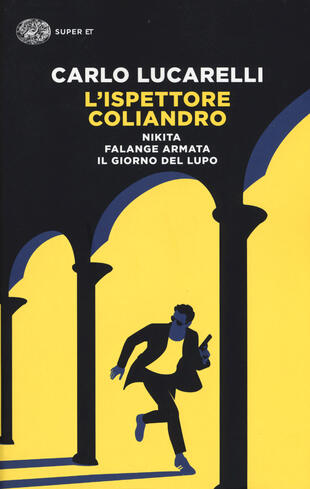 copertina L' ispettore Coliandro: Nikita-Falange armata-Il giorno del lupo