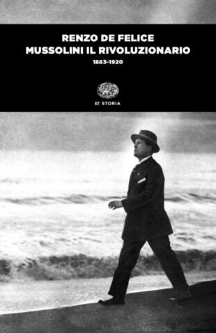 copertina Mussolini il rivoluzionario (1883-1920)