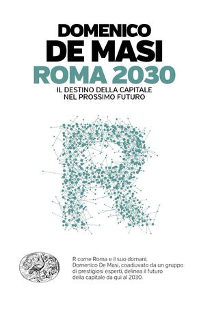 copertina Roma 2030. Il destino della capitale nel prossimo futuro
