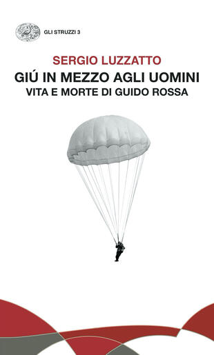 copertina Giù in mezzo agli uomini. Vita e morte di Guido Rossa