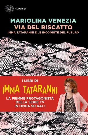 copertina Via del Riscatto. Imma Tataranni e le incognite del futuro