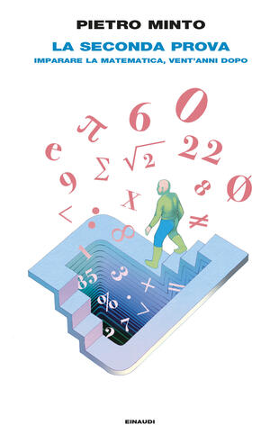 copertina La seconda prova. Imparare la matematica, vent'anni dopo