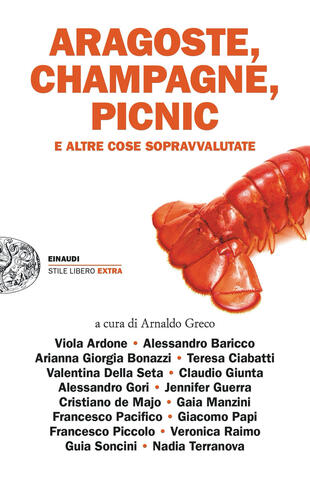 copertina Aragoste, champagne, picnic e altre cose sopravvalutate