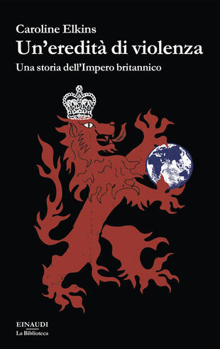 copertina Un'eredità di violenza. Una storia dell'impero britannico