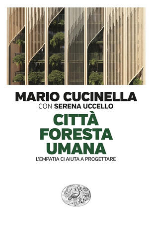 copertina Città foresta umana. L'empatia ci aiuta a progettare