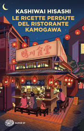 copertina Le ricette perdute del ristorante Kamogawa