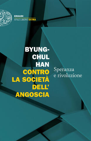 copertina Contro la societ&agrave; dell'angoscia. Speranza e rivoluzione