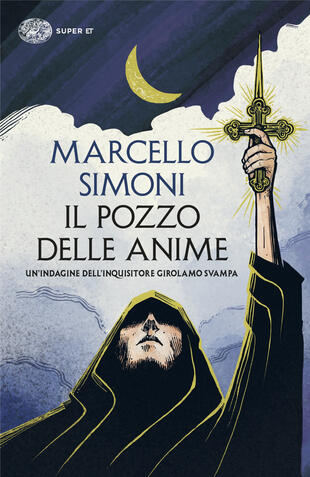 copertina Il pozzo delle anime. Un'indagine dell'inquisitore Girolamo Svampa