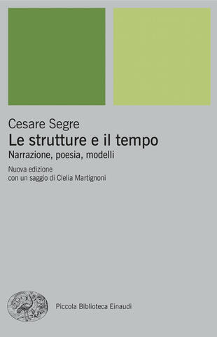 copertina Le strutture e il tempo. Narrazione, poesia, modelli. Nuova ediz.