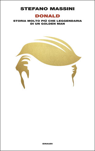 copertina Donald. Storia molto più che leggendaria di un Golden Man