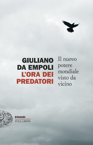 copertina L\'ora dei predatori. Il nuovo potere mondiale visto da vicino