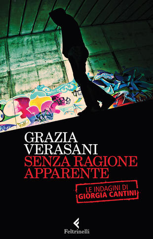 copertina Senza ragione apparente. Le indagini di Giorgia Cantini