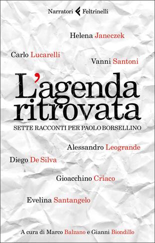 copertina L' agenda ritrovata. Sette racconti per Paolo Borsellino