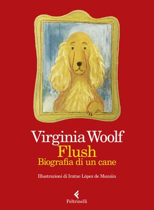 copertina Flush. Biografia di un cane. Ediz. a colori