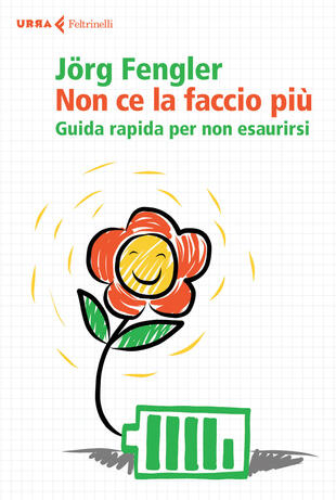copertina Non ce la faccio più. Guida rapida per non esaurirsi