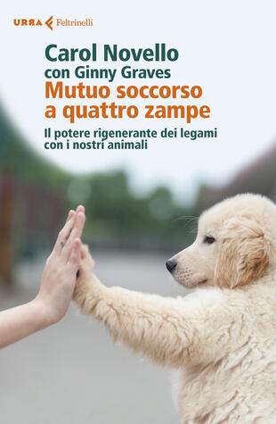copertina Mutuo soccorso a quattro zampe. Il potere rigenerante dei legami con i nostri animali