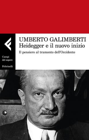 copertina Heidegger e il nuovo inizio. Il pensiero al tramonto dell'Occidente