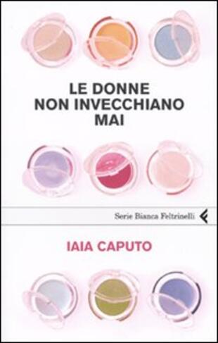 copertina Le donne non invecchiano mai