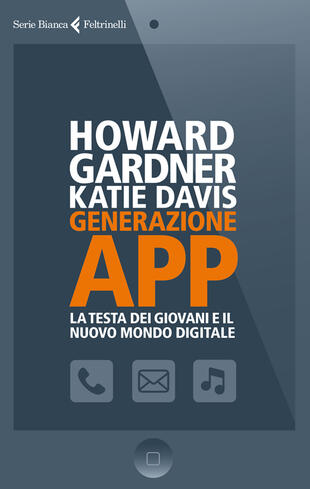 copertina Generazione app. La testa dei giovani e il nuovo mondo digitale