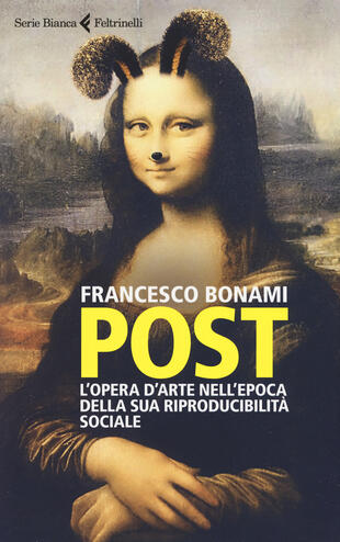 copertina Post. L'opera d'arte nell'epoca della sua riproducibilità sociale