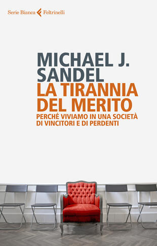 copertina La tirannia del merito. Perché viviamo in una società di vincitori e di perdenti