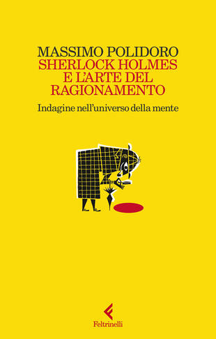 copertina Sherlock Holmes e l'arte del ragionamento. Indagine nell'universo della mente